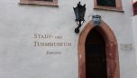 Eingang zum Stadt und Turmmuseum